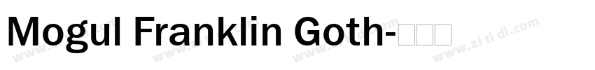 Mogul Franklin Goth字体转换